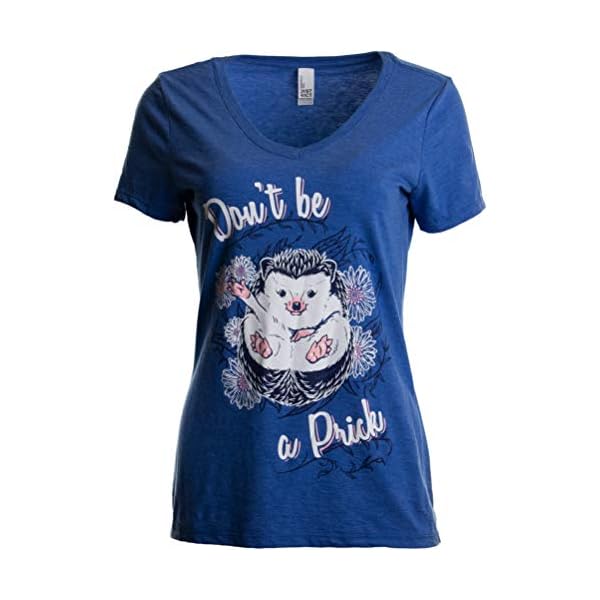 Dont-Be-a-Prick-Funny-Hedgehog-Attitude-Humor-Saying-V-Neck-T-Shirt-for-Women Don't Be a Prick | Funny Hedgehog Attitude Humor Saying V-Neck T-Shirt for Women-(Vneck,M) Vintage Royal