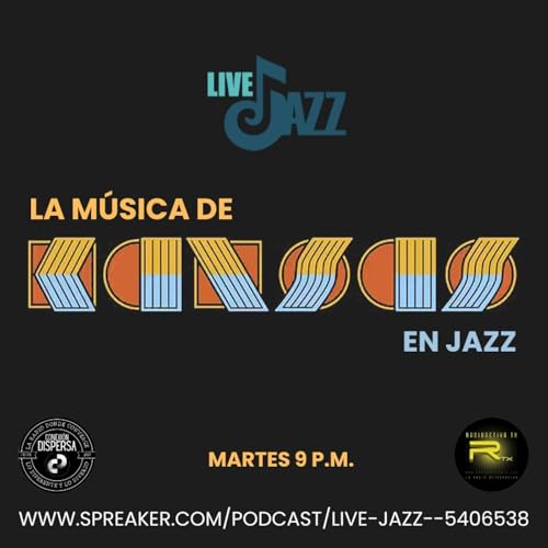 Live Jazz La musica de Kansas en Jazz podcast