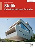 Lösungen Statik: Kleine Baustatik nach Eurocodes