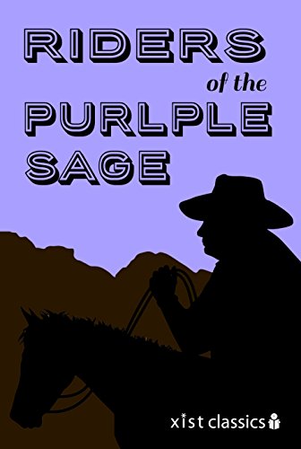 Riders of the Purple Sage (Xist Classics)