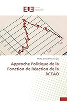 Approche Politique de La Fonction de Ra(c)Action de La Bceao 3841660711 Book Cover