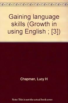 Unknown Binding Gaining language skills (Growth in using English ; [3]) Book