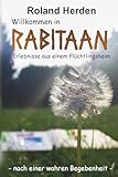 Willkommen in Rabitaan: Erlebnisse aus einem Flüchtlingsheim