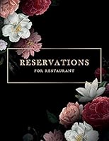 Reservations: Reservations Book for Restaurant | Booking Notebook | Time Management Log Book | Reservation Appointment Book | Reservation Table (Restaurant Equipment and Supplies, Band 5)
