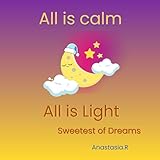anastasia riviera palette sephora  All is calm, All is light: Sweetest of Dreams (English Edition)