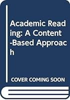 Academic Reading: A Content-Based Approach 0312002971 Book Cover