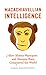 Macachiavellian Intelligence: How Rhesus Macaques and Humans Have Conquered the World