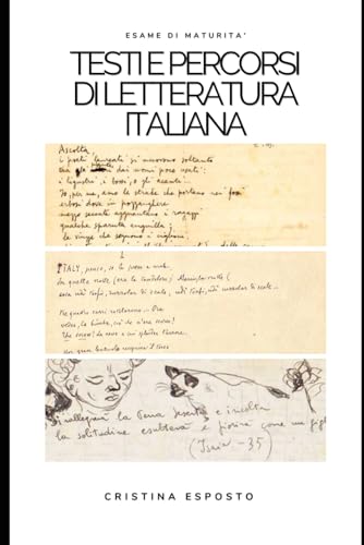 Testi e percorsi di letteratura italiana: Per la prova scritta e orale dell'Esame di Maturita