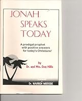 JONAH SPEAKS TODAY A Prodigal Prophet with Positive Answers for Today's Christians B0046W2Z1A Book Cover