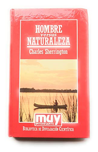 HOMBRE VERSUS NATURALEZA