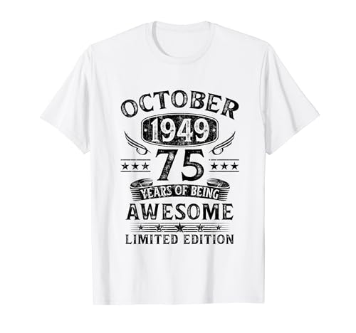 Regalo 75 Años Cumpleaños Hombre Mujer Octubre 1949 Camiseta