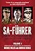 SA-Führer: The Senior Leadership of Hitler’s Storm Troops, 1920–1945, Volume 1 (Oberster SA-Führer and SA-Stabschef)