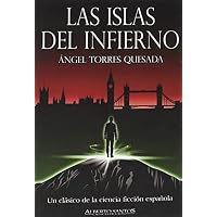 Las islas del infierno.: Trilogía de las Islas (Alberto Santos