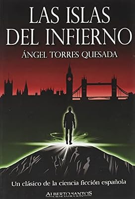 Las islas del infierno.: Trilogía de las Islas (Alberto Santos Editor. Ciencia Ficción) | Ya disponible en tu tienda friki favorita! En mundofriki.es! Las islas del infierno.: Trilogía de las Islas (Alberto Santos Editor. Ciencia Ficción) | Ya disponible en tu tienda friki favorita! En mundofriki.es!