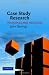 Case Study Research: Principles and Practices