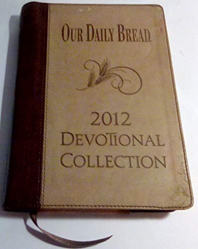Our Daily Bread: 2012 Collection