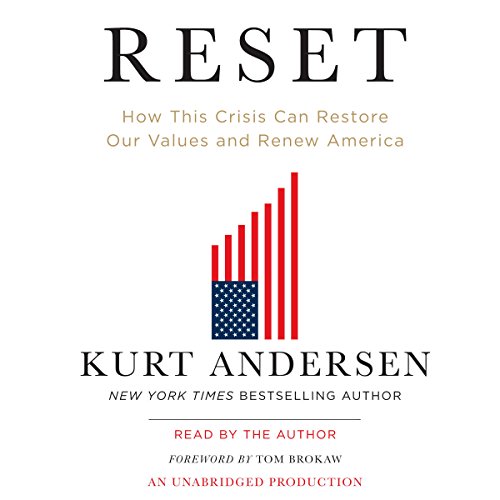 Reset: How This Crisis Can Restore Our Values and Renew America