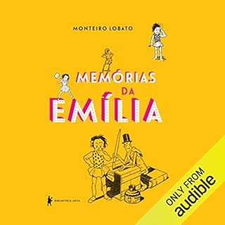 Mem&oacute;rias da Em&iacute;lia Audiolivro Por Monteiro Lobato capa