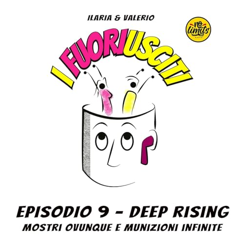 Episodio 9 - Deep Rising