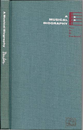 A Musical Biography 0911772731 Book Cover