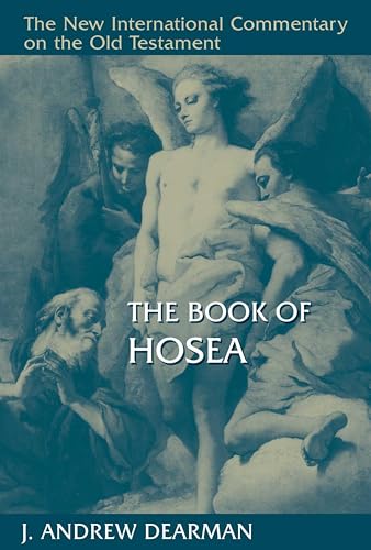 The Book of Hosea (New International Commentary on the Old Testament (NICOT))