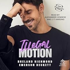 Illegal Motion Audiolibro Por Rheland Richmond, Emerson Beckett arte de portada