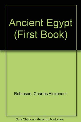 Ancient Egypt (First Book) 0851661335 Book Cover
