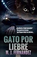 Gato por liebre. (Inspector Salazar 04): Novela negra 1791863728 Book Cover