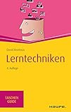  Lerntechniken (Haufe TaschenGuide 232)