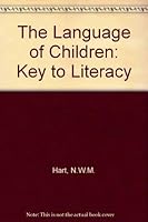 The language of children: A key to literacy 0201053012 Book Cover