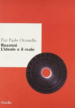 Paperback Rosmini. L'ideale e il reale [Italian] Book