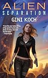 Alien Separation (Alien Novels)