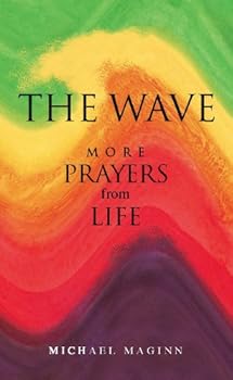 Paperback The Wave More Prayers from Life Book