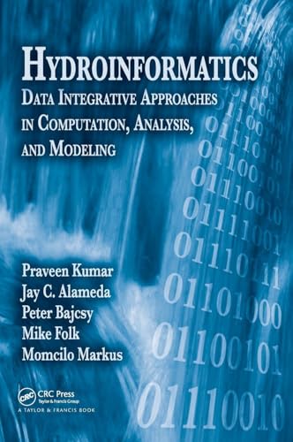 Hydroinformatics: Data Integrative Approaches in Computation, Analysis, and Modeling
