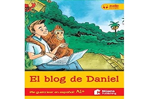 El Blog De Daniel +Audio Descargable A1+ (Me Gusta Leer En Espano...