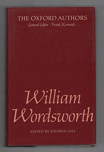 William Wordsworth (The Oxford Authors) 0192541757 Book Cover