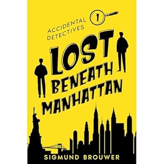 Lost Beneath Manhattan Audiolibro Por Sigmund Brouwer arte de portada