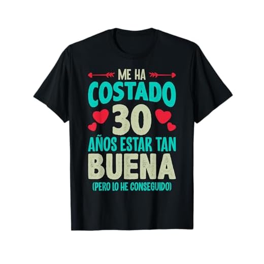 Me Ha Costado 30 Años Regalo 30 Cumpleaños 1990 Para Ella Camiseta