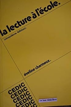 Paperback La lecture a l'ecole [French] Book