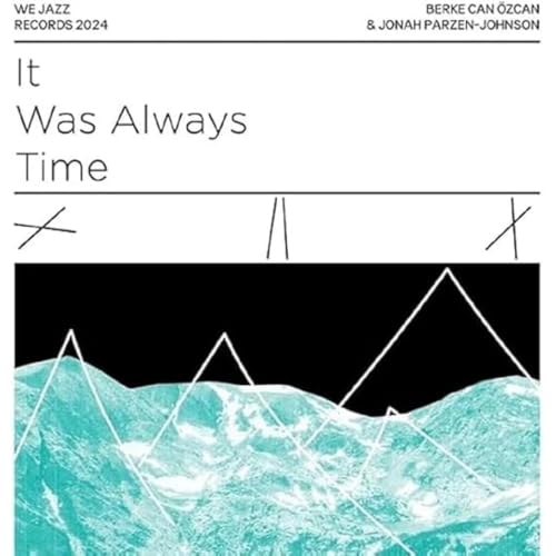 It Was Always Time [Vinyl]