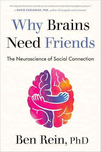 Portada de Why Brains Need Friends: The Neuroscience of Social Connection
