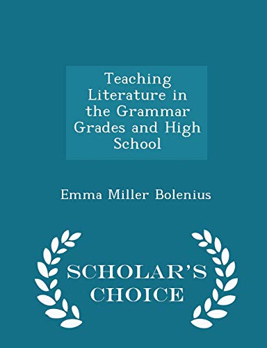 Teaching Literature in the Grammar Grades and H... 1297142411 Book Cover