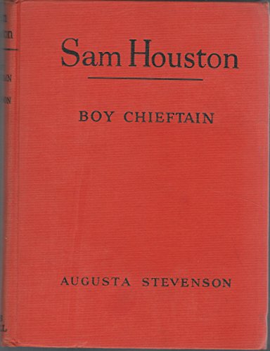 Sam Houston,: Boy chieftain, (The Childhood of ... B0007E3OVG Book Cover