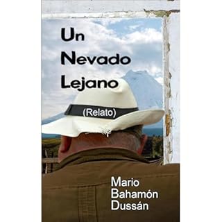 UN NEVADO LEJANO Audiolibro Por Mario Bahamon Dussan arte de portada