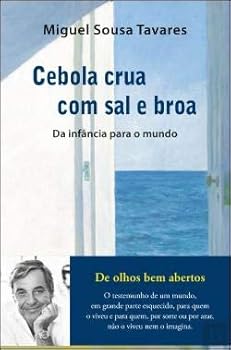 Unknown Binding Cebola Crua com Sal e Broa (Portuguese Edition) [Portuguese] Book