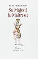 Sa majesté la maîtresse 221102629X Book Cover
