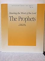 The Prophets: A Study Guide (Revelation Series for Adults) 1562120409 Book Cover