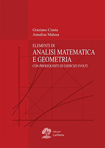 Elementi di analisi matematica e geometria. con