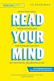 Read Your Mind: Menschen lesen, Vertrauen bilden und Karriere machen mit den Tricks der Mentalisten | Die Erfolgsgeheimnisse des internationalen Top-Mentalisten (German Edition)