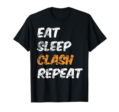 Eat Sleep Clash Repeat Shirt I T-Shirt für Handyspiele T-Shirt Eat Sleep Clash Repeat Shirt I T-Shirt für Handyspiele T-Shirt